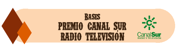 Bases Premio Canal Sur Radio Televisión