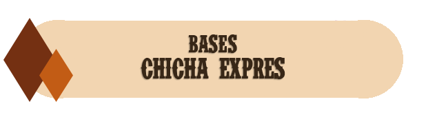 Bases Chicha Expres